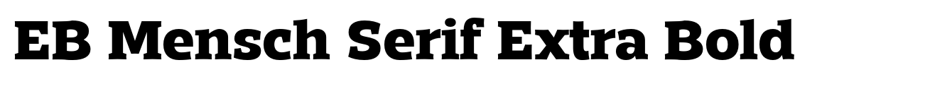 EB Mensch Serif Extra Bold